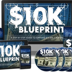 The $10K Blueprint